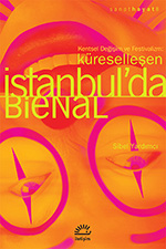 Küreselleşen İstanbul'da Bienal